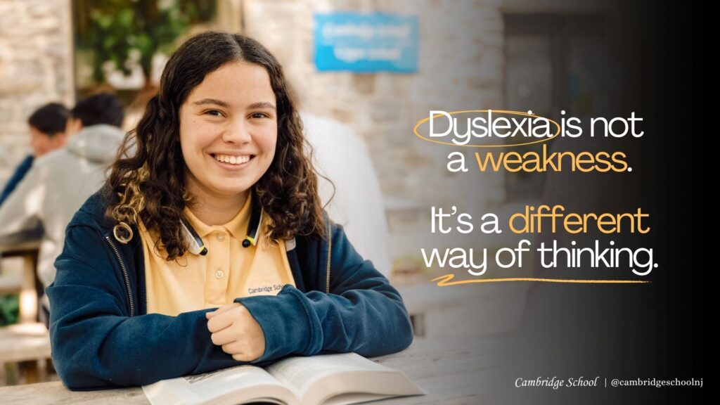 Dyslexia is Not a Weakness Cambridge School dyslexia is not a weakness cambridge school